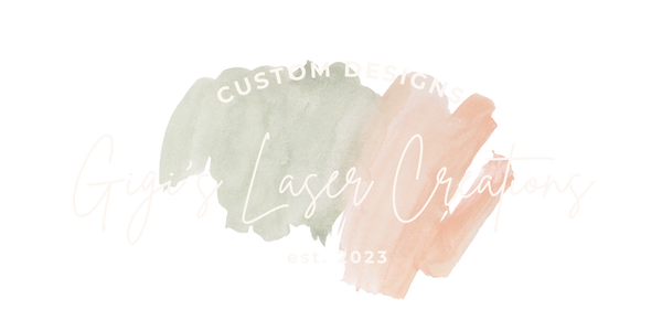 Gigi’s Laser Creations
